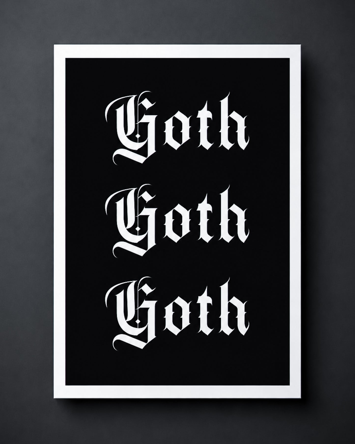 Goth Goth Goth Typography Art Print