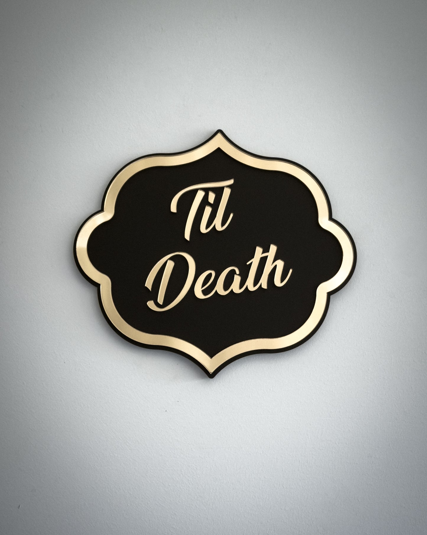Til Death Gothic Wall Plaque